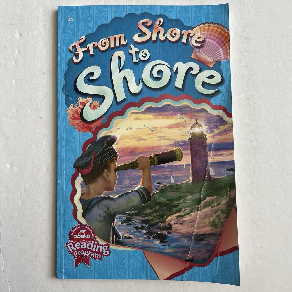 Abeka Reader From Shore to Shore 3rd Grade Paperback Book Homeschool Curriculum